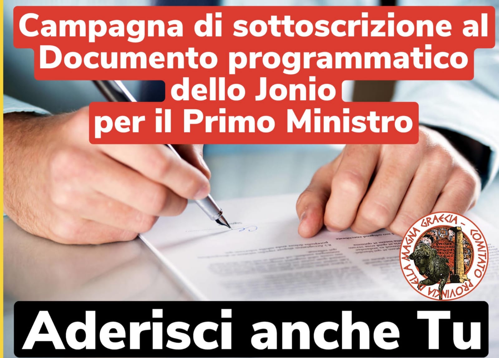 DOCUMENTO PROGRAMMATICO MAGNOGRAECO AI VERTICI DELLO STATO. AD OGGI OLTRE 300 ADESIONI, FIRMA ANCHE TU