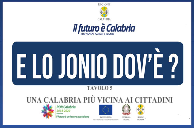 POR 2021-2027, CAPOLUOGHI AL CENTRO CORIGLIANO-ROSSANO E CROTONE FUORI